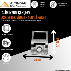ALÜMİNYUM ÇERÇEVE ASKISI – TEK VİDALI | 150'Lİ PAKET