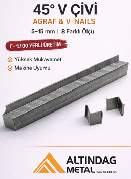 Agraf & 45° V Çivi